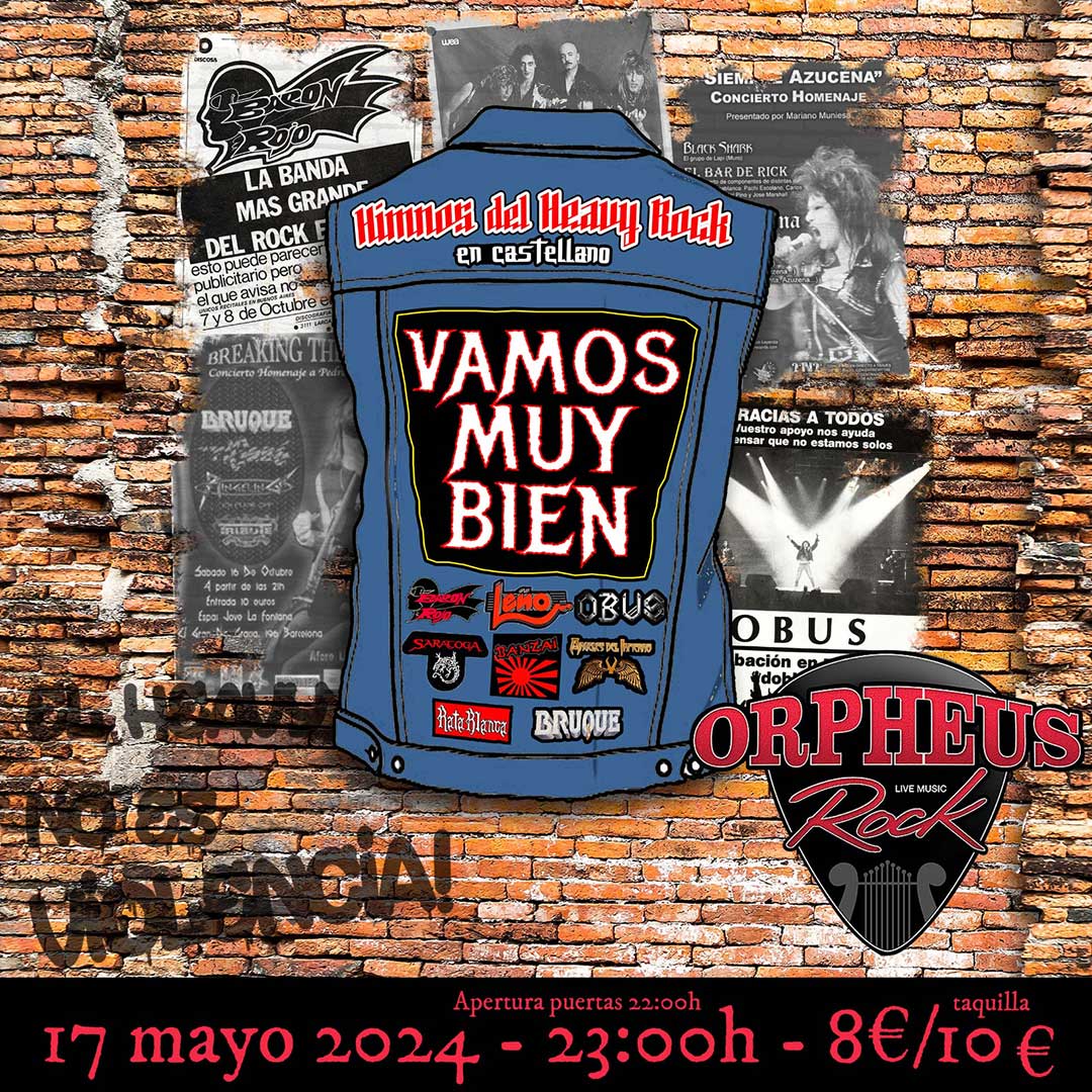 Vamos muy bien - Orpheus Rock 17-05-2024