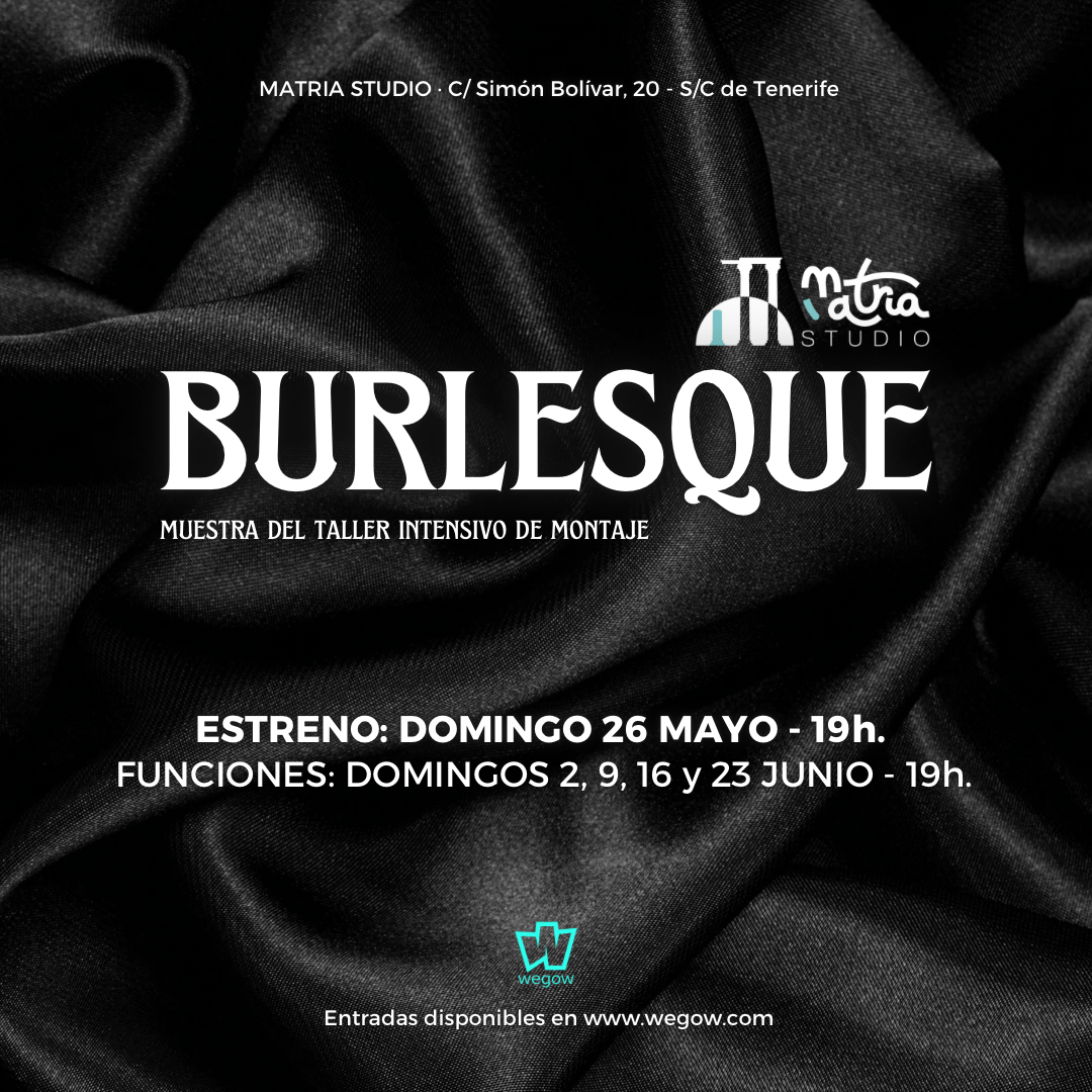 Burlesque - 26/5/24