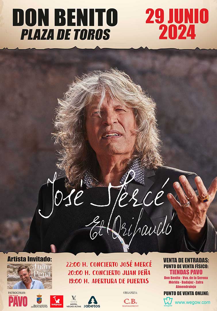 JOSÉ MERCÉ "El Oripandó" + JUAN PEÑA (artista invitado) en Don Benito