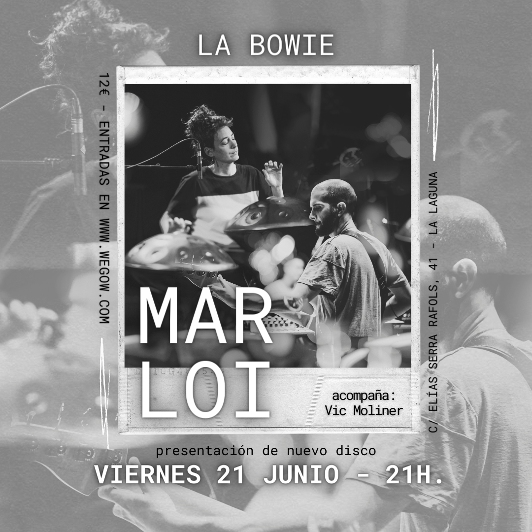 Mar Loi en La Bowie