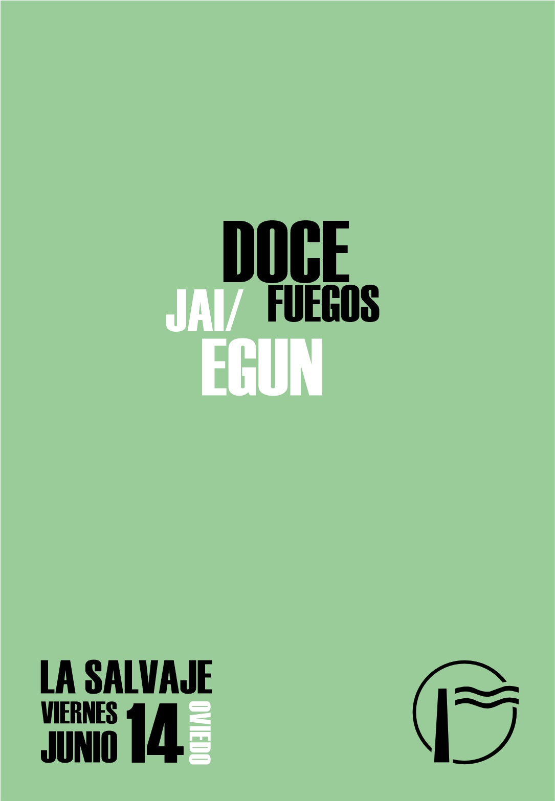 jai/egun + Doce Fuegos @ La Salvaje (Oviedo)