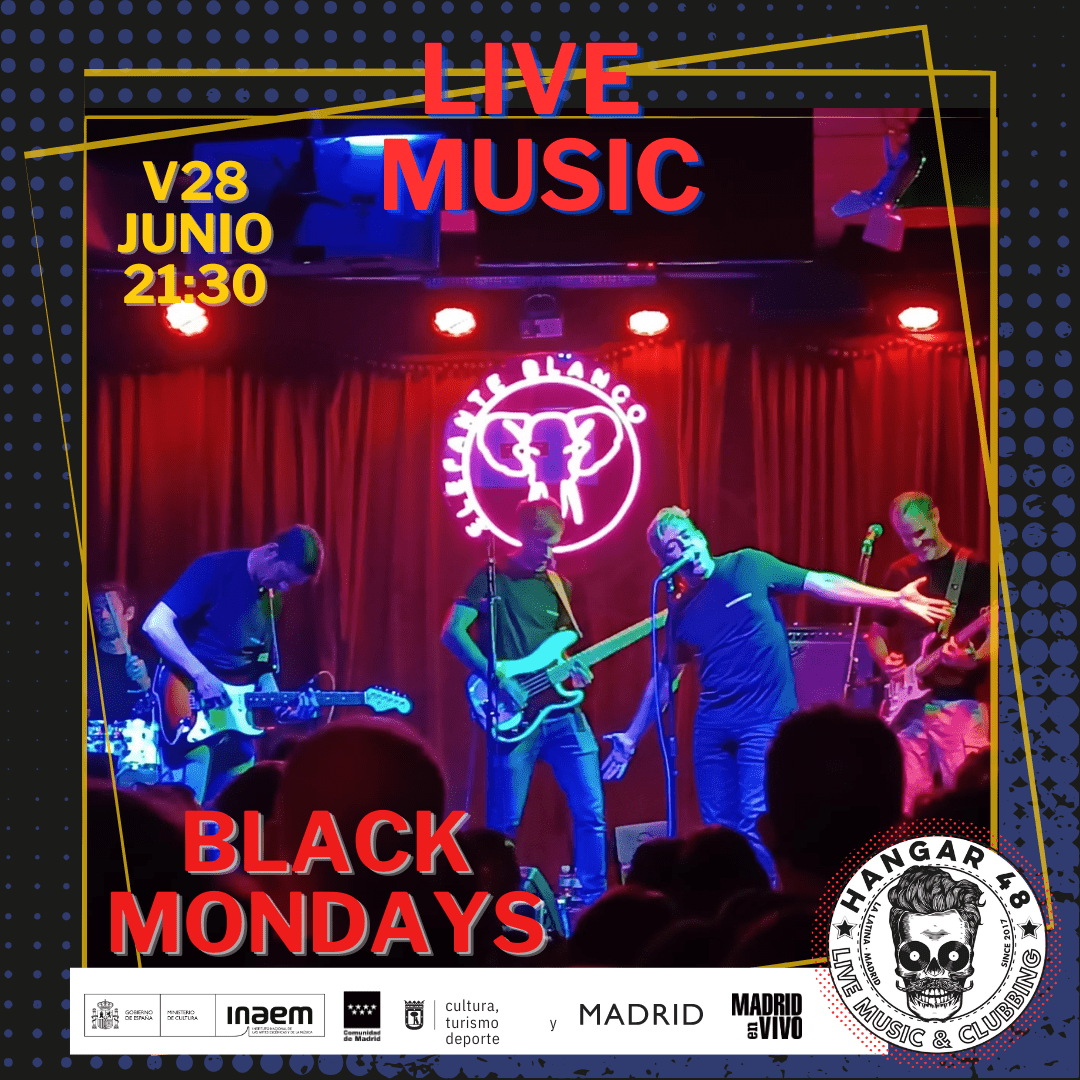 BLACK MONDAYS EN HANGAR48