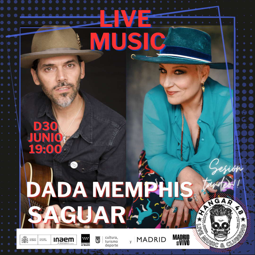 Dada Memphis + Saguar And Friends en HANGAR48