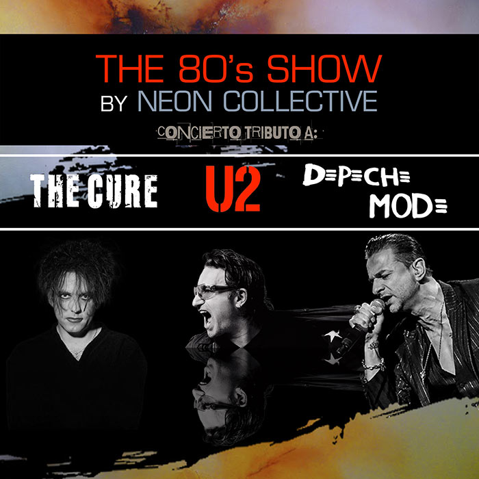 Concierto The Cure, U2 & Depeche Mode by Neon Collective en Lleida