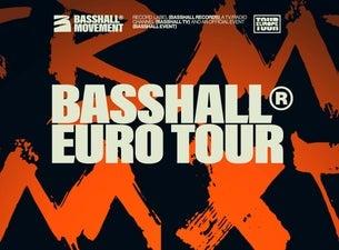 Basshall - Euro Tour